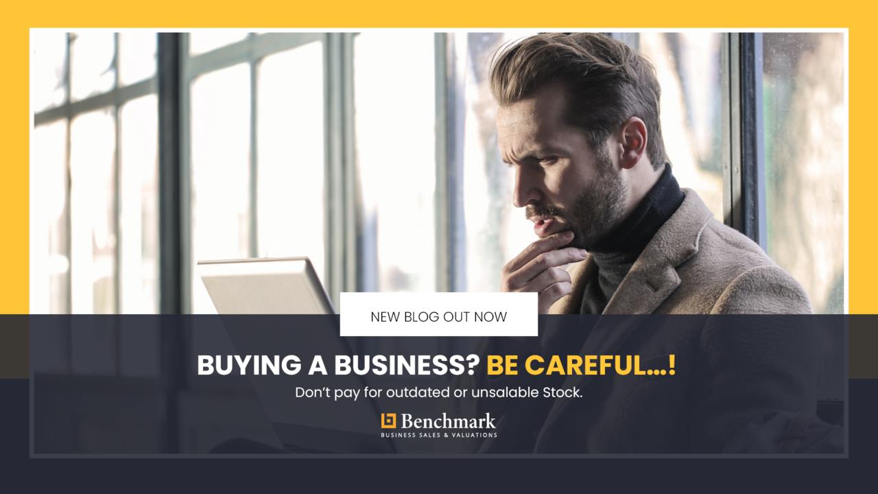 Buying a Business? Be Careful…! Don’t pay for outdated or unsalable Stock.